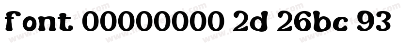 font 00000000 2d 26bc 93字体转换